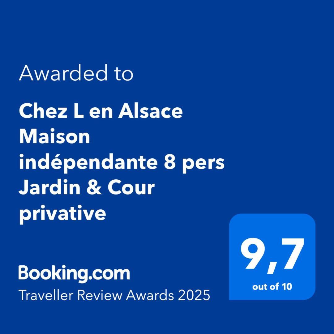 Chez L En Alsace Maison Independante 8 Pers Jardin & Cour Privative Griesheim-pres-Molsheim Luaran gambar